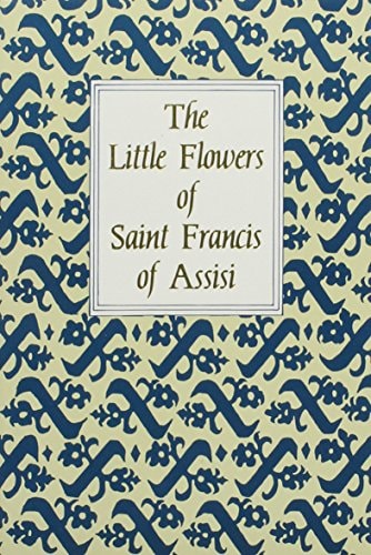 Little Flowers of St. Francis of Assisi