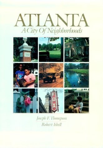 Atlanta: A City of Neighborhoods