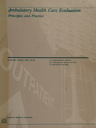 Ambulatory Health Care Evaluation Principles and Practice