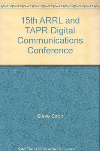 15th ARRL and TAPR Digital Communications Conference