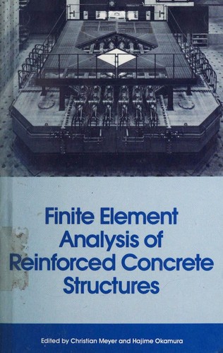 Finite Element Analysis of Reinforced Concrete Structures: Proceedings of the Seminar