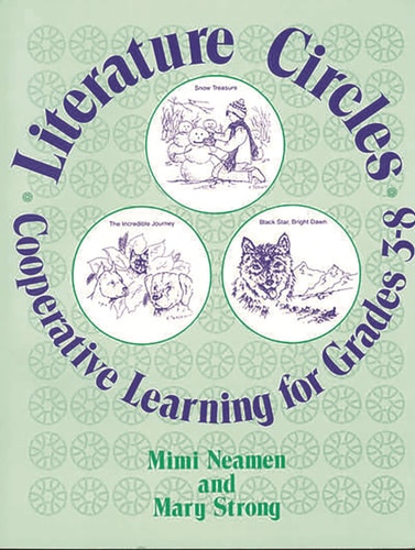 Literature Circles Cooperative Learning for Grades 3-8