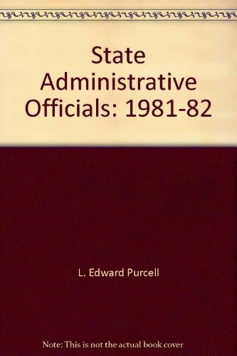 State Administrative Officials 1981-82