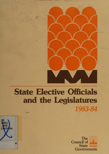 State Elective Officials and the Legislatures, 1983-84