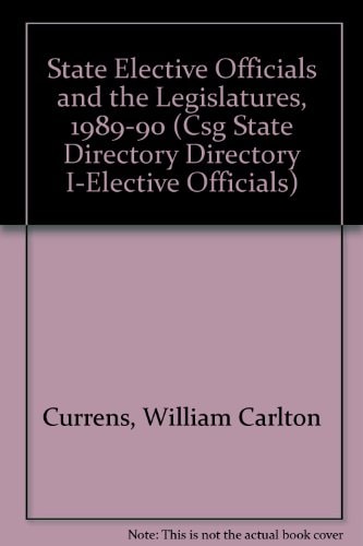 State Elective Officials & the Legislatures, 1989-90
