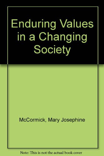 Enduring Values in a Changing Society
