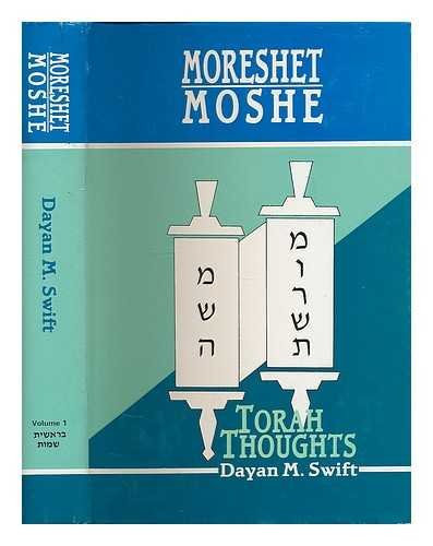 מורשת משה Torah Thoughts