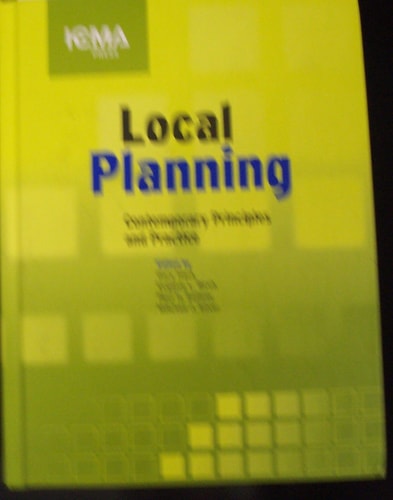Local Planning Contemporary Principles and Practice