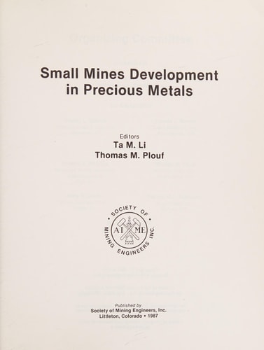 Small mines development in precious metals