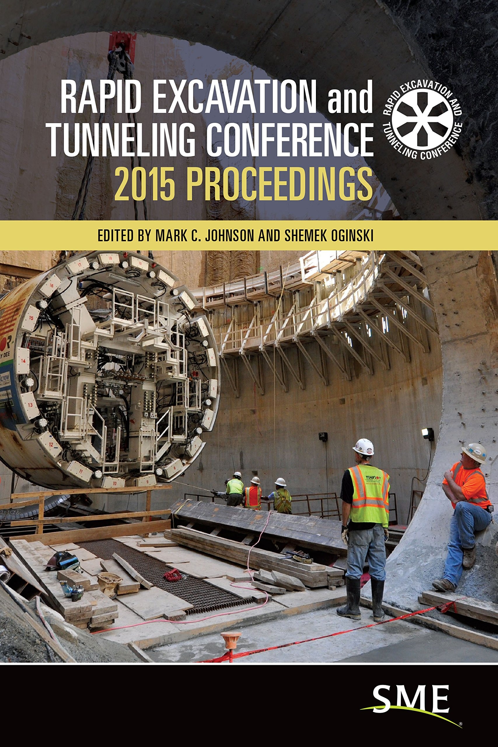 Rapid Excavation and Tunneling Conference 2015 Proceedings