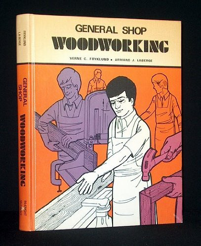 General Shop Woodworking