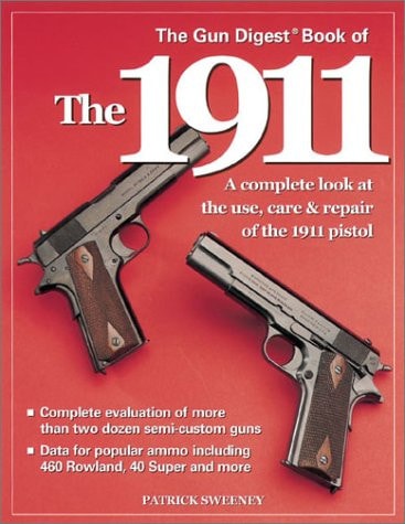 The Gun Digest Book of the 1911