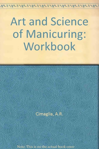 Workbook for the Art and Science of Manicuring