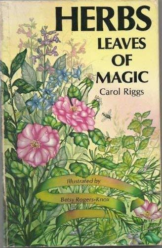 Herbs, leaves of magic