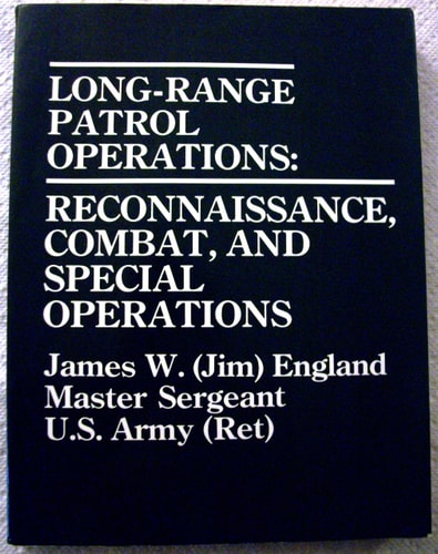 Long-range Patrol Operations Reconnaissance, Combat, and Special Operations