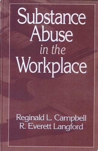Substance Abuse in the Workplace