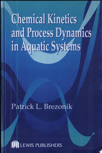 Chemical Kinetics and Process Dynamics in Aquatic Systems
