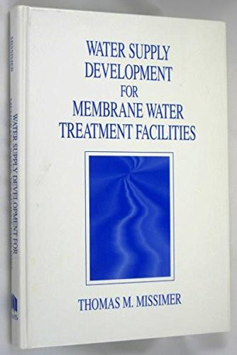 Water Supply Development for Membrane Water Treatment Facilities