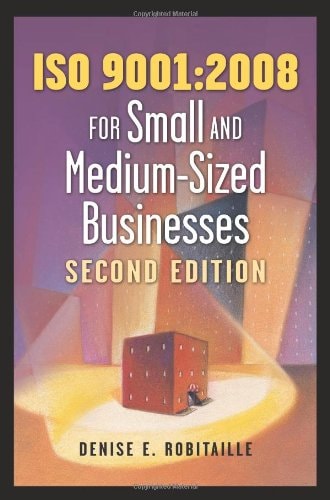 ISO 9001:2008 for Small and Medium-sized Businesses