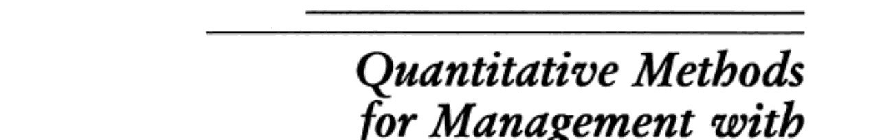 Quantitative Methods for Management with Decision Support Software (DSS)