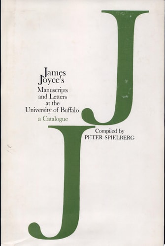 James Joyce's Manuscripts and Letters at the University of Buffalo A Catalogue