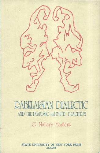 Rabelaisian Dialectic and the Platonic-Hermetic Tradition