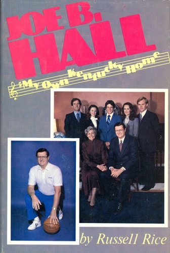 Joe B. Hall My Own Kentucky Home