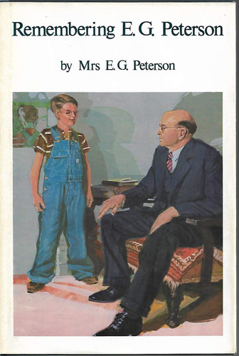 Remembering E. G. Peterson: His Life and Our Story