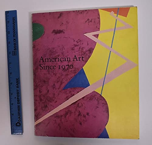 American Art Since 1700: Painting, Sculpture, and Drawings from the Collection of the Whitney Museum of American Art, New York