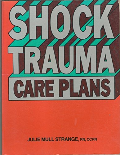 Shock-Trauma Care Plans