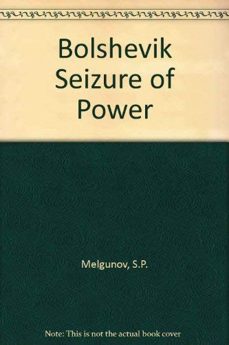 The Bolshevik seizure of power (Twentieth century series)