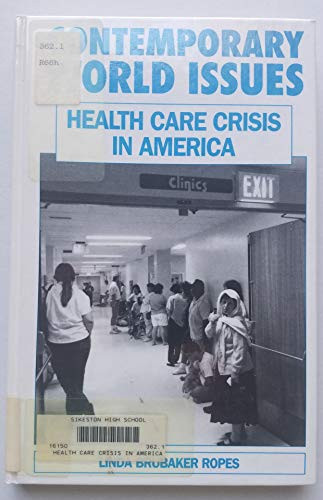 Health Care Crisis in America A Reference Handbook