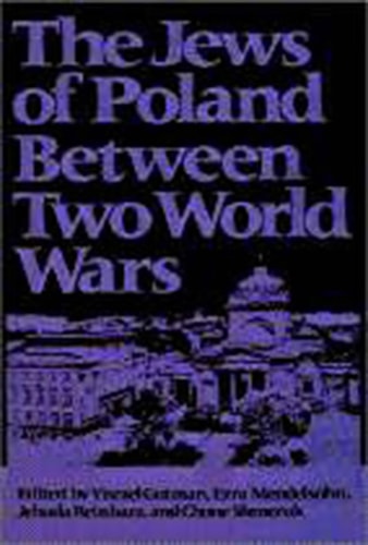 The Jews of Poland Between Two World Wars