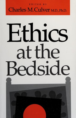 Ethics at the Bedside