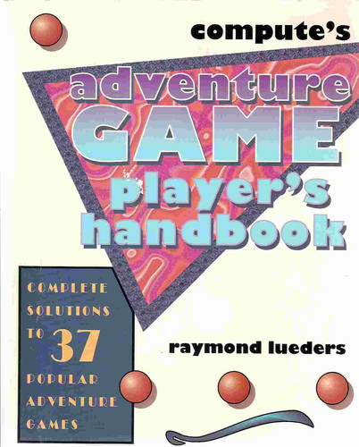 Compute's Adventure Game Player's Handbook