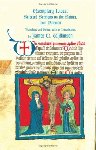 Exemplary Lives: Selected Sermons on the Saints from Rheinau (Reforamtion Text in Translation: Theology And Piety)