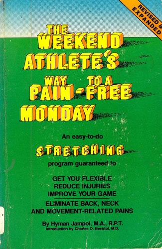The Weekend Athlete's Way to a Pain Free Monday