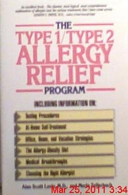 The Type 1/type 2 Allergy Relief Program Including Information on Testing Procedures ...