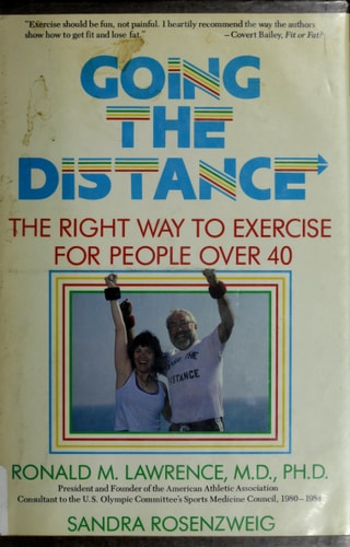 Going the Distance The Right Way to Exercise for People Over Forty