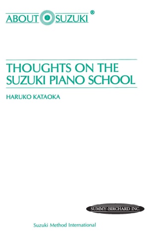 Thoughts on the Suzuki Piano School A Suzuki Method Symposium