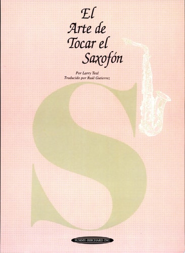 El Arte de Tocar El Saxofón