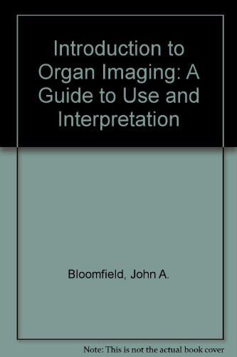 Introduction to Organ Imaging