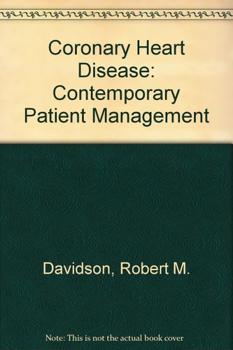Coronary heart disease (Contemporary patient management series)