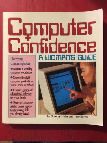 Computer Confidence A Woman's Guide