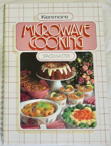Kenmore Microwave Cooking Spacemaster Sears
