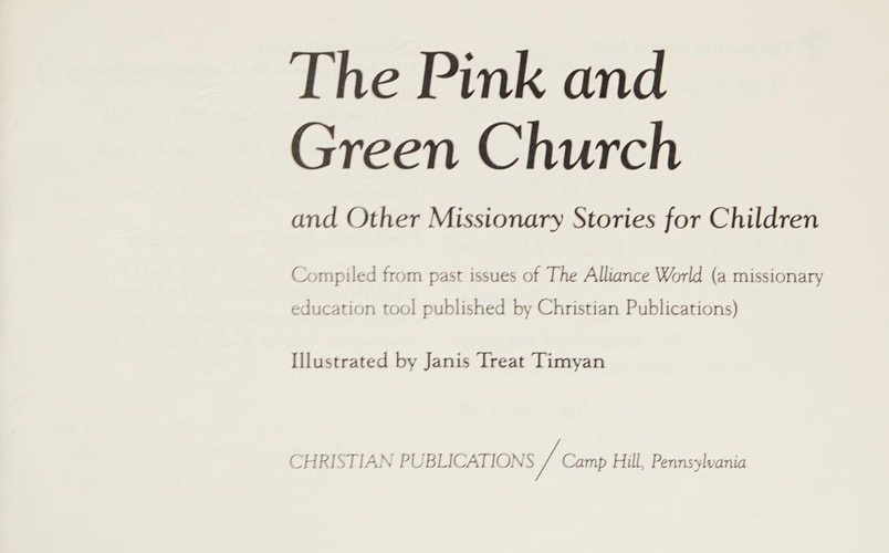 The Pink and Green Church: And Other Missionary Stories for Children