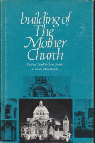 Building of the Mother Church The First Church of Christ, Scientist in Boston, Massachusetts