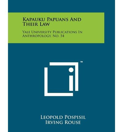 Kapauku Papuans and Their Law
