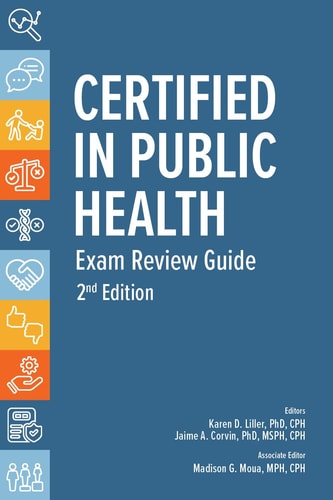 Certified in Public Health Exam Review Guide