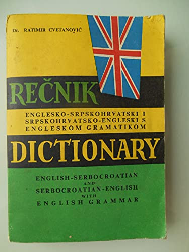 English-Serbocroation and Serbocroation-English with English Grammar Dictionary